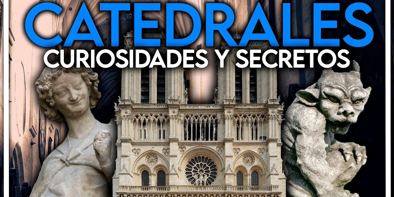 ¡Explora las catedrales góticas más bellas de España!