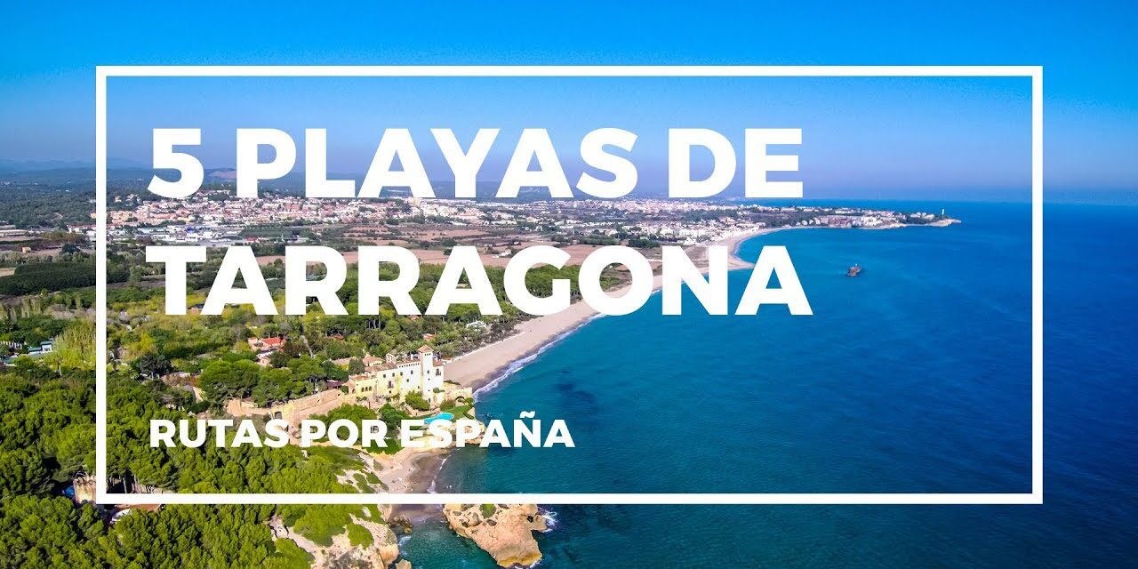 Descubre las 10 Playas más Bonitas de Tarragona – ¡Explora y Disfruta!