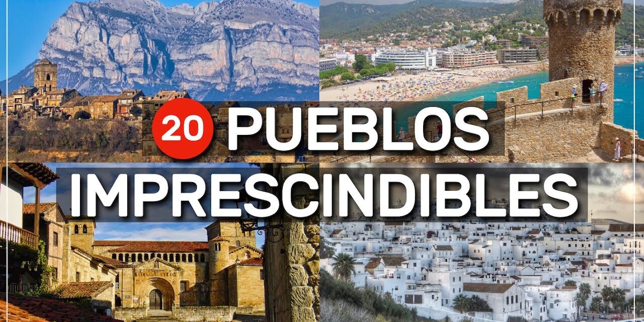 Los 20 Mejores Pueblos de Montaña de España: ¡Descubre los Paisajes Más Bellos!
