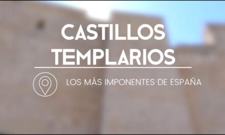 Descubre los Castillos Templarios en España para Viajar a la Edad Media