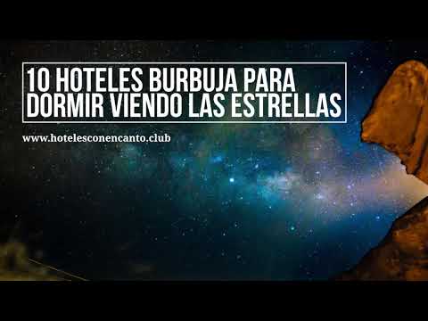 8 Hoteles en España para Disfrutar de una Noche bajo las Estrellas» | Una Experiencia Única para los Amantes de la Naturaleza
