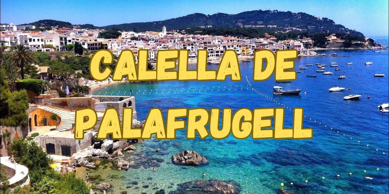 Explora Calella de Palafrugell: un destino turístico con una vista única y experiencias increíbles