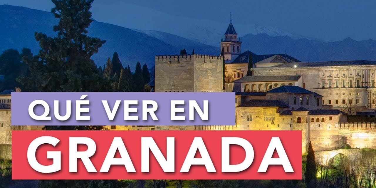 Visita los Principales Monumentos de Granada: Una Guía Completa