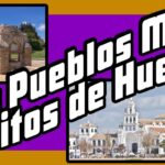 Descubre los 10 Pueblos Más Bonitos de Huelva: Una Guía Perfecta para Tu Próxima Escapada
