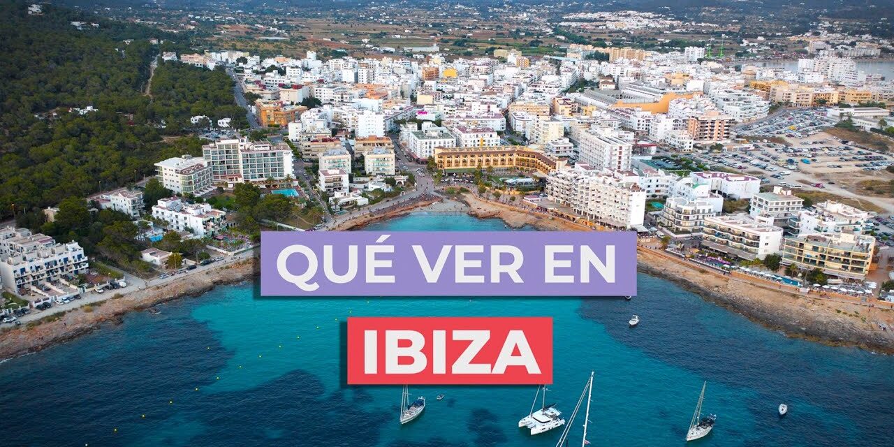 Descubre los Pueblos Más Bonitos de Ibiza: Una Guía de Ruta Inolvidable