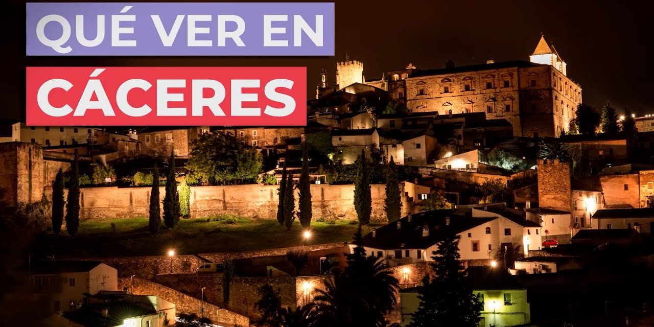 5 lugares imprescindibles para conocer en Cáceres: ¡Descubre la ciudad con esta guía!