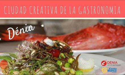 Una Visita a Dénia: ¡Descubre la Ciudad Creativa de la Gastronomía!
