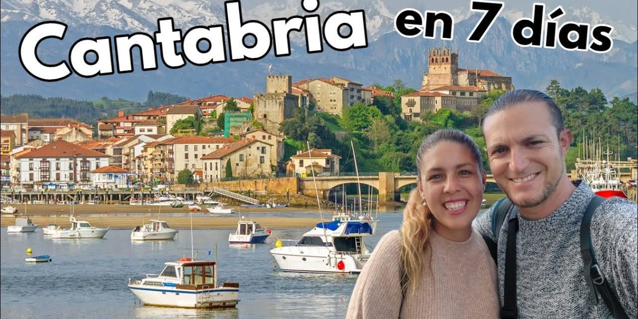 Descubre Cantabria: Ideas de viaje para tu próxima aventura